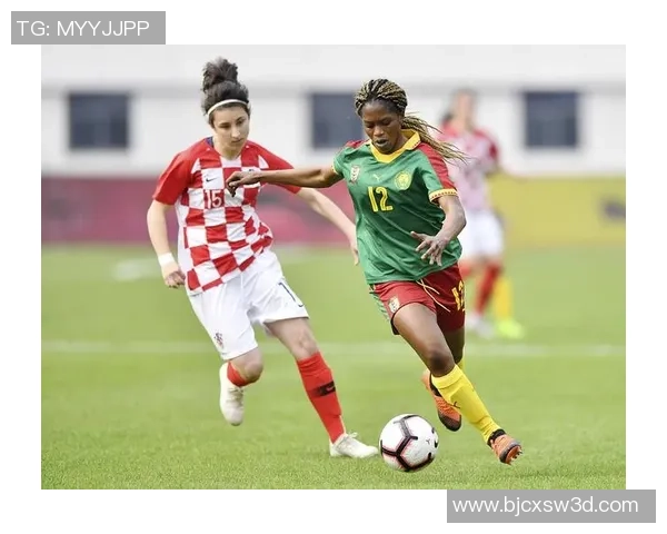 喀麦隆女足对阵新西兰女足精彩直播全程回顾与赛后分析